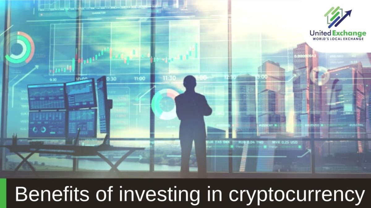 Benefits of investing in cryptocurrency
